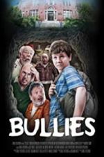 Watch Bullies 2KMovies