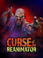 Watch Curse of the Re-Animator 2KMovies