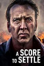 Watch A Score to Settle 2KMovies