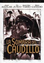 Watch La sombra del Caudillo 2KMovies