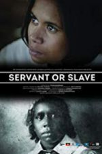 Watch Servant or Slave 2KMovies