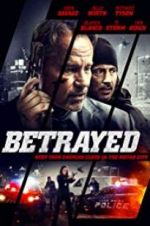 Watch Betrayed 2KMovies