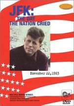 Watch 11-22-63: The Day the Nation Cried 2KMovies