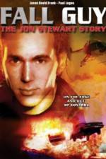 Watch Fall Guy: The John Stewart Story 2KMovies