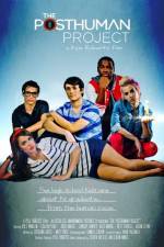 Watch The Posthuman Project 2KMovies