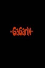 Watch Gagarin 2KMovies