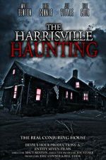 Watch The Harrisville Haunting: The Real Conjuring House 2KMovies