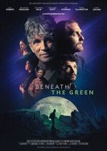 Watch Beneath the Green 2KMovies