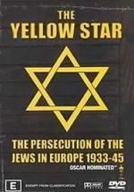 Watch The Yellow Star: The Persecution of the Jews in Europe - 1933-1945 2KMovies