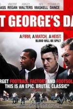 Watch St George's Day 2KMovies