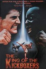 Watch The King of the Kickboxers 2KMovies