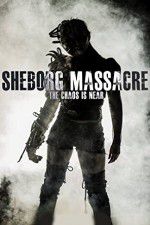 Watch Sheborg Massacre 2KMovies