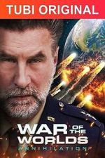 Watch War of the Worlds: Annihilation 2KMovies