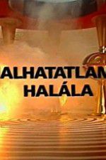 Watch A halhatatlanság halála 2KMovies