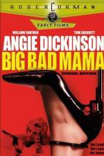 Watch Big Bad Mama 2KMovies