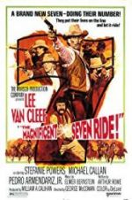 Watch The Magnificent Seven Ride! 2KMovies