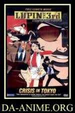 Watch Rupan sansei Honô no kioku Tokyo Crisis 2KMovies