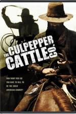 Watch The Culpepper Cattle Co. 2KMovies