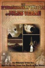 Watch The Extraordinary Voyages of Jules Verne 2KMovies