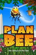 Watch Plan Bee 2KMovies