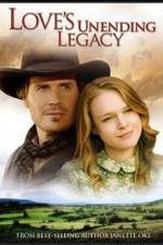 Watch Love's Unending Legacy 2KMovies