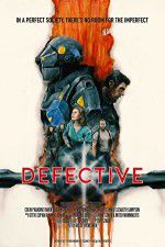 Watch Defective 2KMovies