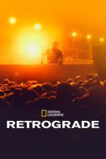 Watch Retrograde 2KMovies