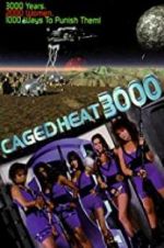 Watch Caged Heat 3000 2KMovies