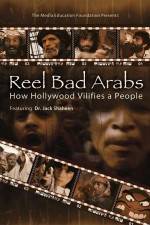 Watch Reel Bad Arabs How Hollywood Vilifies a People 2KMovies