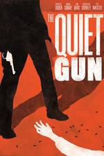 Watch The Quiet Gun 2KMovies