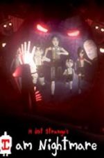 Watch I Am Nightmare 2KMovies