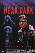 Watch Near Dark 2KMovies