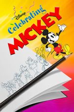 Watch Celebrating Mickey 2KMovies