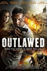 Watch Outlawed 2KMovies