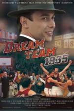 Watch Dream Team 1935 2KMovies