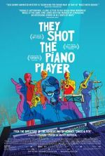 Watch They Shot the Piano Player 2KMovies