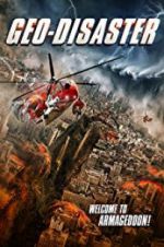 Watch Geo-Disaster 2KMovies