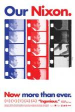 Watch Our Nixon 2KMovies