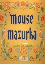 Watch Mouse Mazurka (Short 1949) 2KMovies