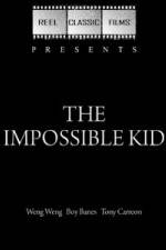 Watch The Impossible Kid 2KMovies