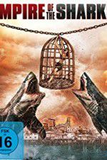 Watch Empire of the Sharks 2KMovies