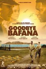 Watch Goodbye Bafana 2KMovies