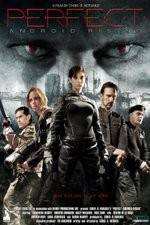 Watch Perfect: Android Rising 2KMovies
