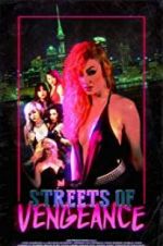 Watch Streets of Vengeance 2KMovies