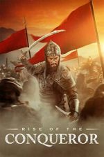 Watch Rise of the Conqueror 2KMovies