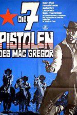 Watch Seven Guns for the MacGregors 2KMovies