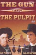Watch The Gun and the Pulpit 2KMovies