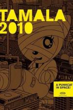 Watch Tamala 2010: A Punk Cat in Space 2KMovies