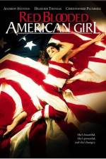 Watch Red Blooded American Girl 2KMovies