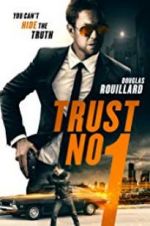 Watch Trust No 1 2KMovies